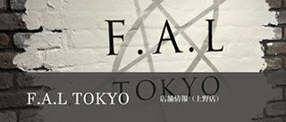 F.A.L TOKYO@X܏